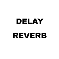 Delay & Reverb
